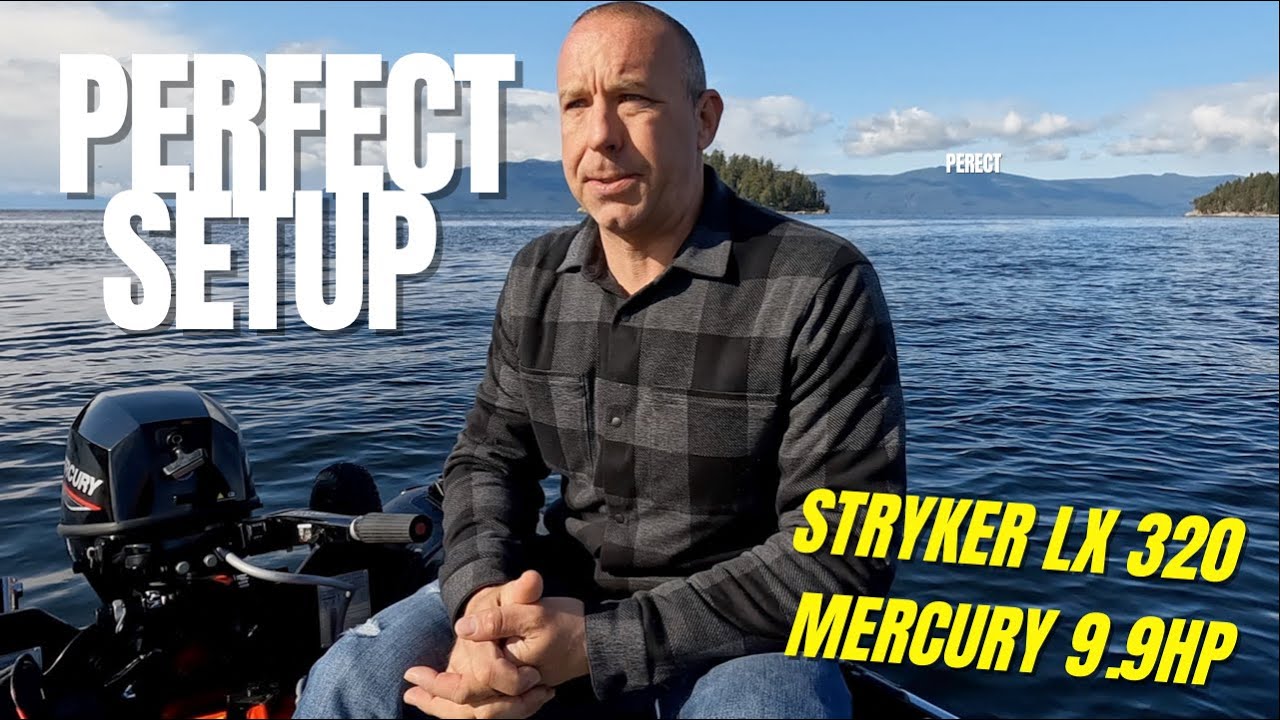 Why choose a Stryker LX 320 with a Mercury 9.9hp