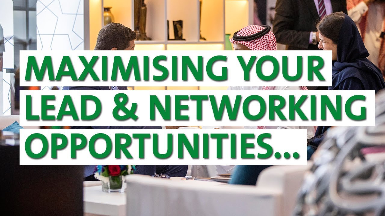 Maximising your Lead & Networking opportunities as an exhibitor YouTube
