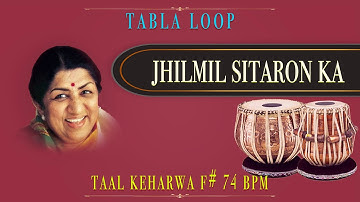 Jhilmil Sitaro Ka Aangan Hoga | Lata Mangeshkar | Tabla Loop | F# 74 BPM | Tabla Loop | Keharwa Taal