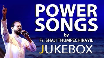 ANOINTED POWER SONGS | Fr Shaji Thumpechirayil | Songs for Empowerment through Devotional