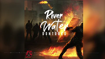 Jahboy ft DonTook - River Water