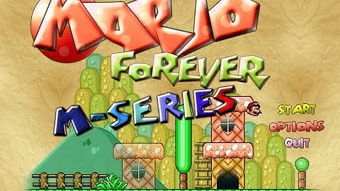 Mario Forever M-Series V2.0 BETA Build 4 World M1~M7 Longplay Completed Video