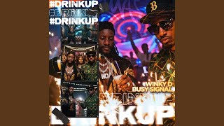Drink up (Problems Away) (feat. Busy Signal)