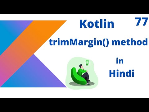Kotlin trimMargin() method in hindi part -77