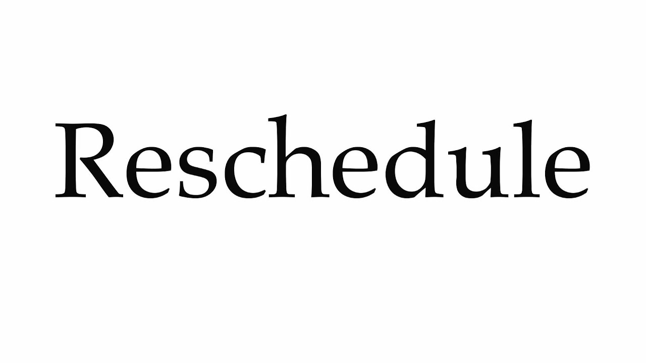 How To Pronounce Reschedule YouTube how-to-pronounce-reschedule-youtube