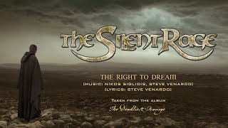 The Silent Rage - The Right to Dream