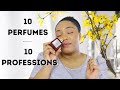 PERFUME COLLECTION | 10 PERFUMES 10 PROFESSIONS