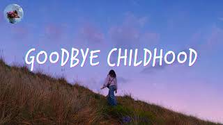 Goodbye childhood ️🎈 Songs that bring back so many memories
