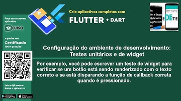 Aula 16 - Ambiente de desenvolvimento: Testes unitários e de widget - Curso Aplicativos com Flutter