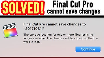SOLVED: Final Cut Pro cannot save changes to: The storage location for one or more...