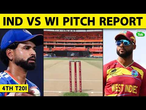 IND VS WI 4TH T20I PITCH REPORT | HYDERABAD PITCH | TOSS | SHREYAS IYER | SANJU | VAIBHAV