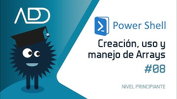 PowerShell 💻  Curso Gratuito - 8 - Creación, uso y manejo de Arrays 🖥️  Aprende SISTEMAS OPERATIVOS