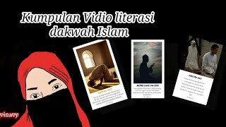 Ma syaa Allah.. Kumpulan video literasi dakwah Islam ( kata-kata islami menyentuh hati)