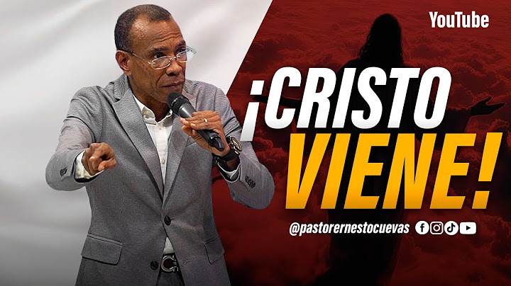 ¡CRISTO VIENE! | PASTOR ERNESTO CUEVAS