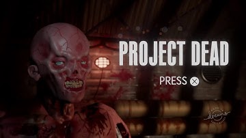 "Project Dead" for Dream PS4 (final version, discontinued)