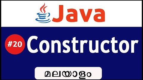 Constructor In Java -Malayalam #20