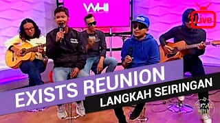 Exists Reunion - Langkah Seiringan Live Akustik