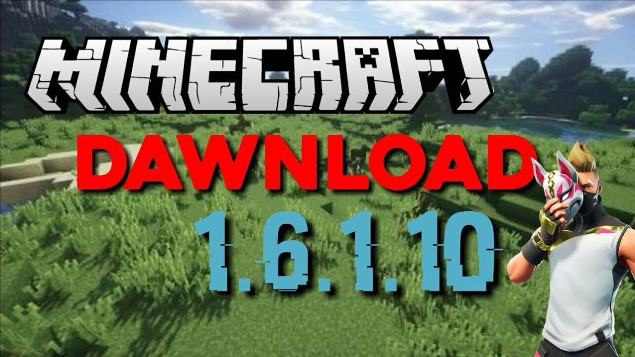 Download da nova atualização do Minecraft 1.6.1.10!!! YouTube