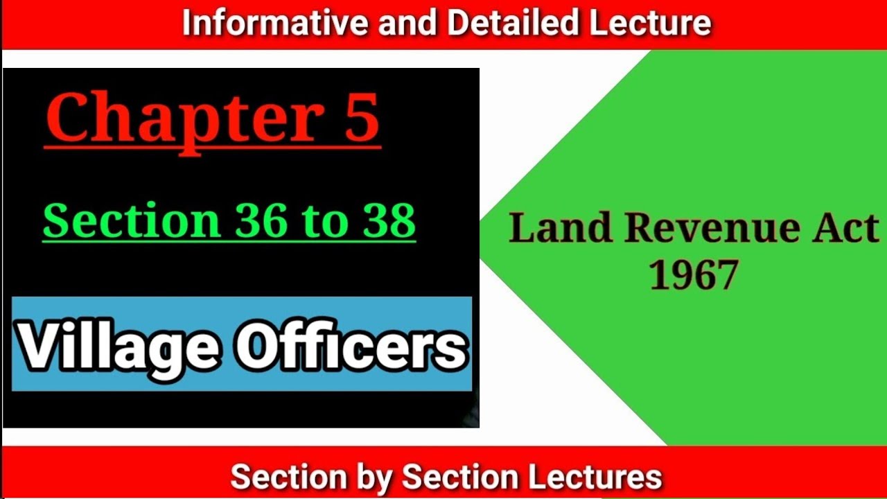 SEC 36 to 38 OF LAND REVENUE ACT, 1967 I Village Officers I Appointment