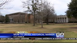 The Mississippi University for Women will unveil a marker for the university's founding mothers