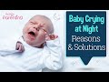 Why Babies Cry at Night & How to Soothe Them