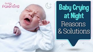 Why Babies Cry at Night & How to Soothe Them