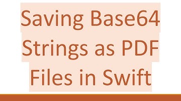 Saving Base64 Strings as PDF Files in Swift