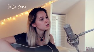 To Be Young - Anne Marie feat. Doja Cat (Cover)