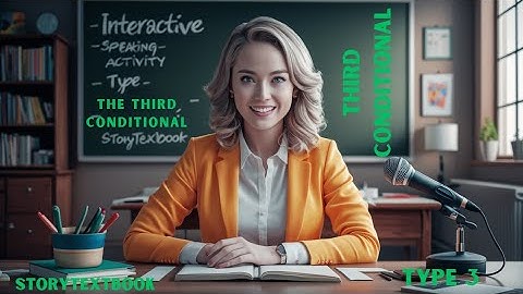 Third Conditional | Learn and Practice Through Interactive Activity