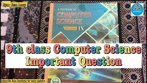 9th Class Computer Science Important Questions 2023 | Computer Science Class 9 Guess Paper 2023
