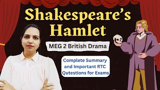 Hamlet Summary &amp; Important Questions &amp; RTC Lines Explained | British Drama | IGNOU MEG-2 Exam Guide