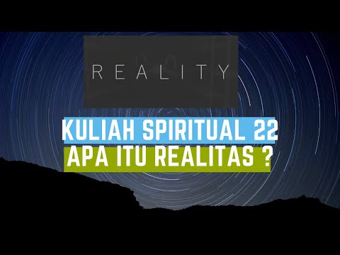 Video: Realitas (bagian 2) - Pandangan Alternatif