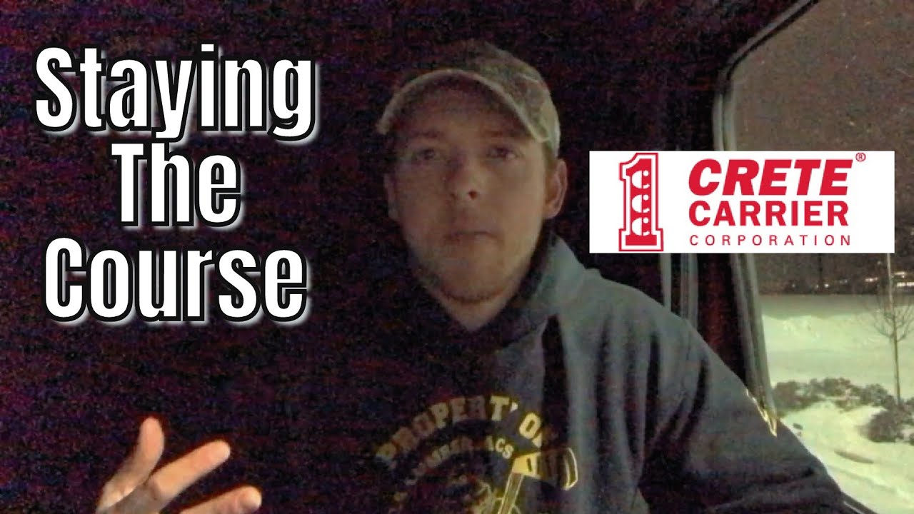 Staying The Course | OTR Trucking | Trucker Life | Crete Carrier - YouTube