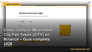 Cómo comprar Manchester City Fan Token (CITY) en Binance – Guía completa 2026