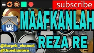 MAAFKANLAH - REZA RE ( COVER REAL DRUM ) TUTORIAL !!!!