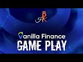 Vanilla Finance: How to play it on telegram
