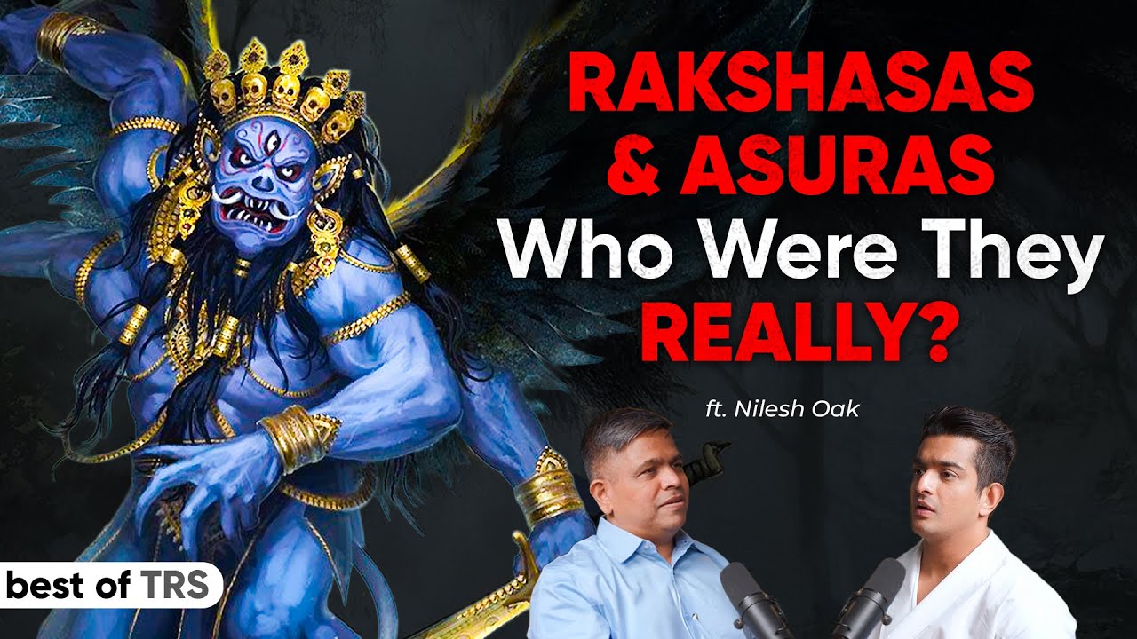 Awas Raksha Rakshasas & Asuras: The Shocking Truth! | Nilesh Oak Explains - YouTube