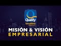 Quality Inmobiliaria - Visión y Misión empresarial