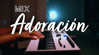 MIX ADORACION PARA ORAR Y MEDITAR - Top las mejores alabanzas - MIX ADORACIÓN - Instrumental Piano