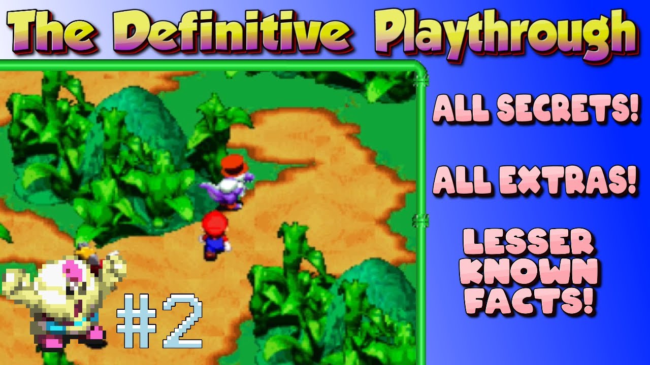 Croco Stole A Coin, Mallow Stole My Heart - Super Mario RPG 100% Walkthrough (Pt 2)