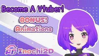 Bonus: Vtuber Animations, Loops and Toggles Update