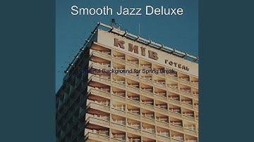 Warm Jazz Sax with Strings - Vibe for Spring Break