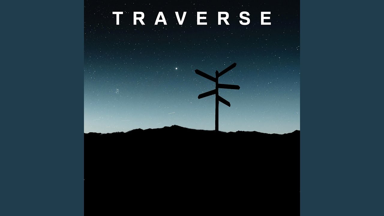 Traverse adlı videoyu YouTube'da izle Traverse adlı videoyu YouTube'da izle