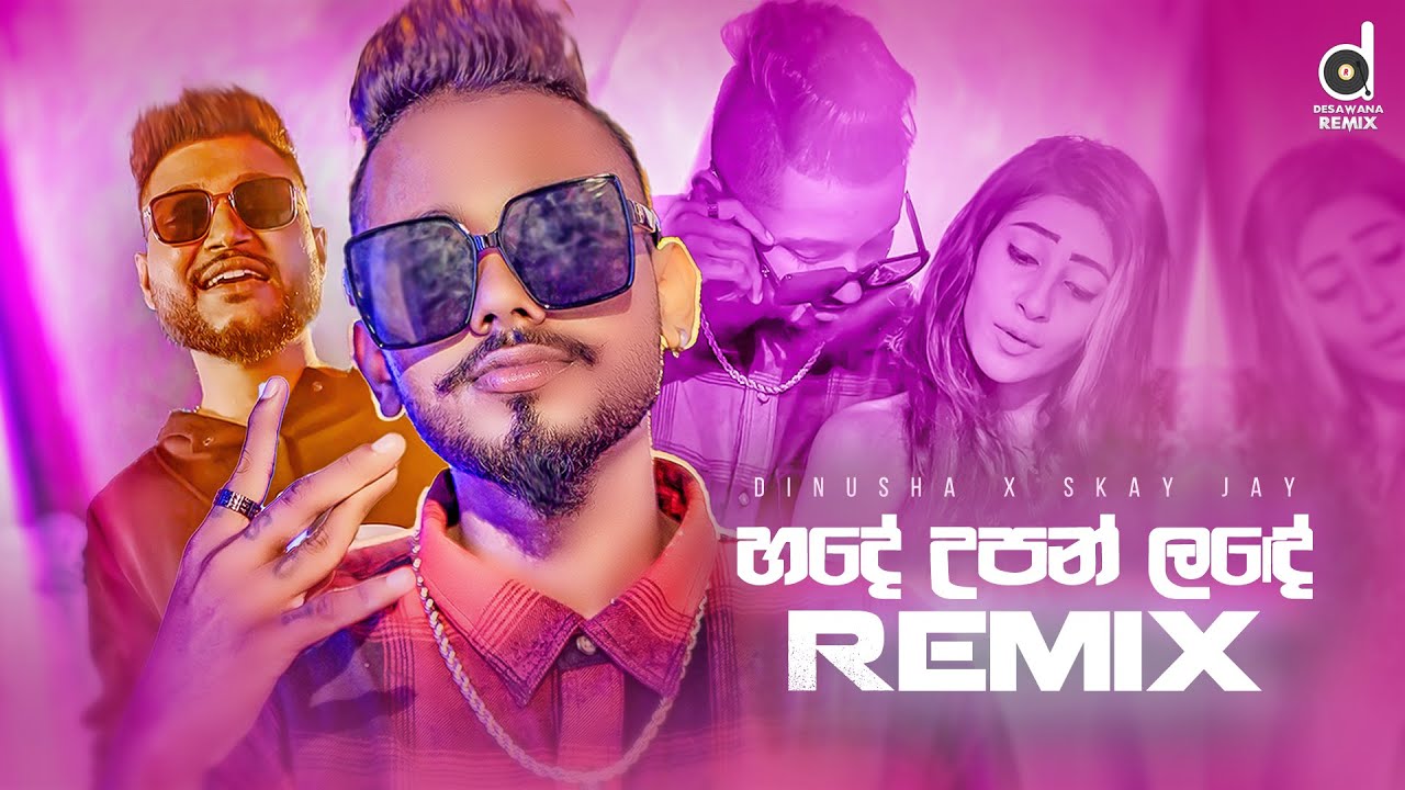 Hade Upan Lande Remix   Dinusha x Skay Jay EVOBEATS    MrPravish  Sinhala Rap Remix