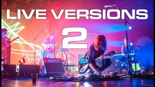 Tame Impala - Live Versions 2