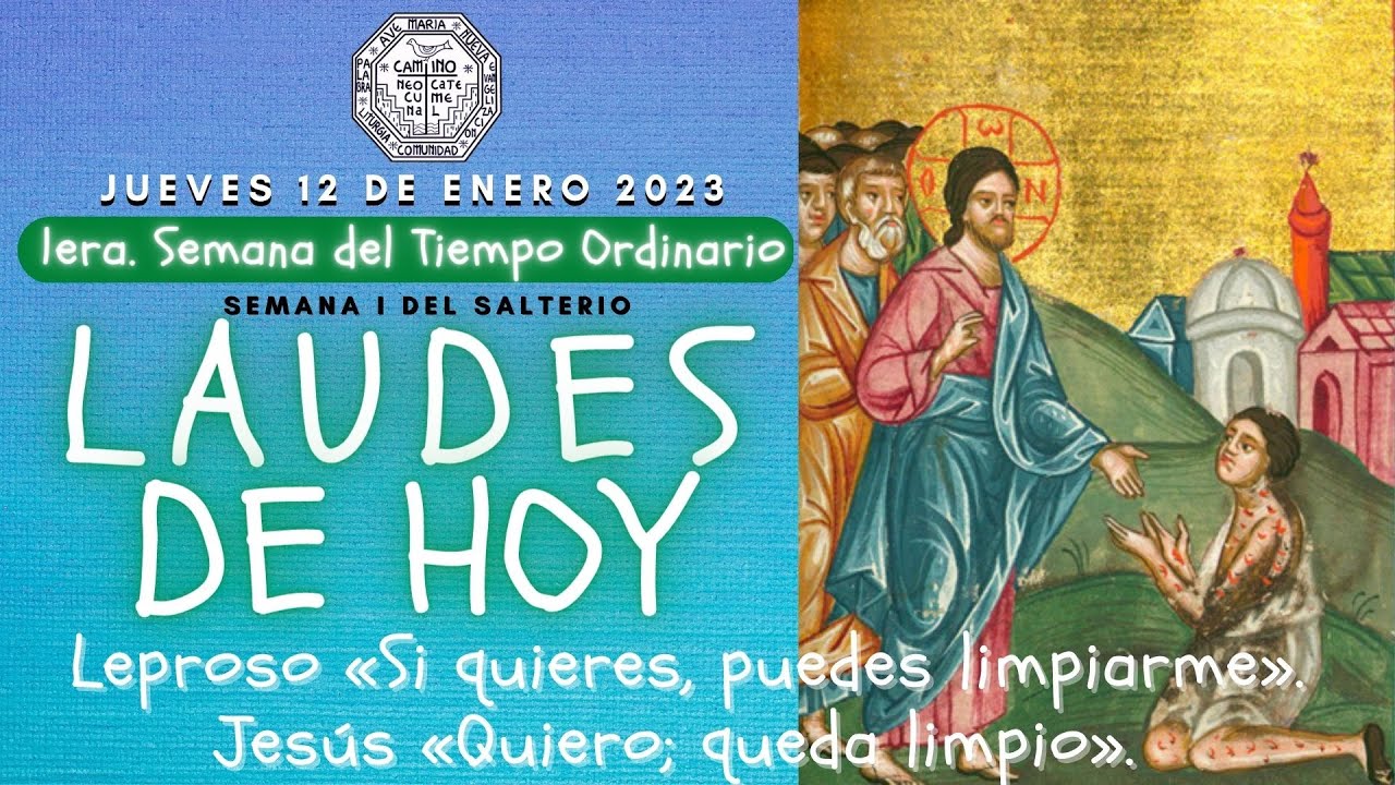 LAUDES DE HOY, JUEVES 12 DE ENERO 2023, LITURGIA DE LAS HORAS, ORACION
