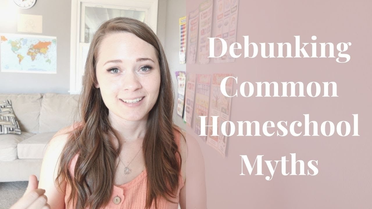 DEBUNKING COMMON HOMESCHOOL MYTHS - YouTube