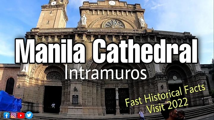 MANILA CATHEDRAL VISIT 2022 & FAST HISTORICAL FACT...