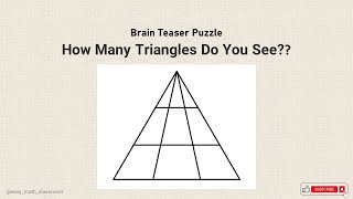 How Many Triangles Do You See? (Brain Teaser)