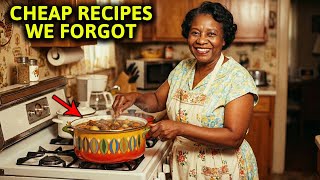 60 Cheap Meals That Black Mothers Cooked in the 1960s